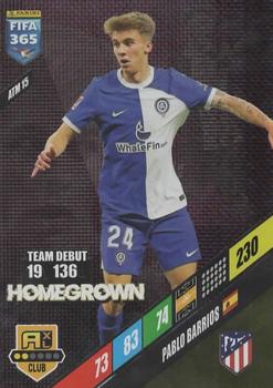 Pablo Barrios Atletico Madrid Panini FIFA 365 2024 Adrenalyn XL Homegrown #ATM15