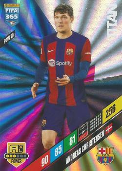 Andreas Christensen FC Barcelona Panini FIFA 365 2024 Adrenalyn XL Titan #POW10