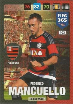 Federico Mancuello Flamengo Panini FIFA 365 2017 Adrenalyn XL  #103