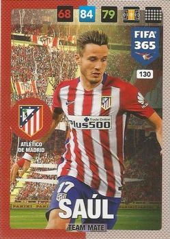 Saul Atletico Madrid Panini FIFA 365 2017 Adrenalyn XL  #130