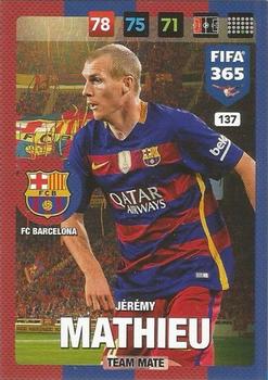 Jeremy Mathieu FC Barcelona Panini FIFA 365 2017 Adrenalyn XL  #137