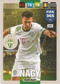 Dominik Nagy Ferencvarosi TC Panini FIFA 365 2017 Adrenalyn XL  #204