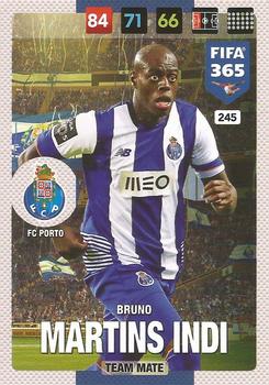 Bruno Martins Indi FC Porto Panini FIFA 365 2017 Adrenalyn XL  #245