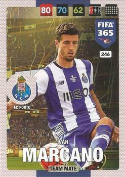 Ivan Marcano FC Porto Panini FIFA 365 2017 Adrenalyn XL  #246