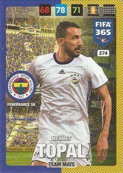 Mehmet Topal Fenerbahce Istanbul Panini FIFA 365 2017 Adrenalyn XL  #274