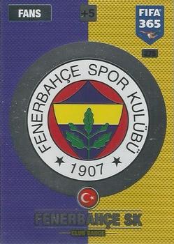 Club Badge Fenerbahce Istanbul Panini FIFA 365 2017 Adrenalyn XL Club Logo #275