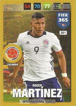 Roger Martinez Colombia Panini FIFA 365 2017 Adrenalyn XL International Star #351