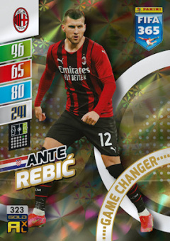 Ante Rebic A.C. Milan 2022 FIFA 365 Game Changer #323