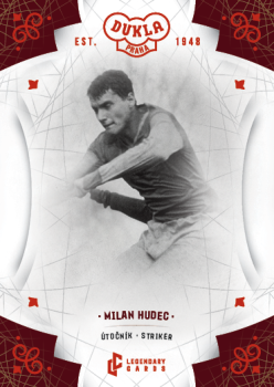 Milan Hudec Dukla Praha Bravo Dukla Legendary Cards Base Red #BA-HUM