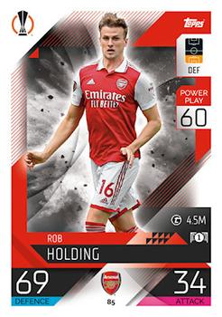 Rob Holding Arsenal 2022/23 Topps Match Attax ChL #85