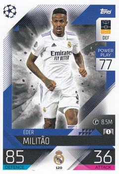 Eder Militao Real Madrid 2022/23 Topps Match Attax ChL #120