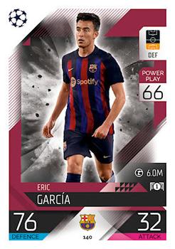 Eric Garcia FC Barcelona 2022/23 Topps Match Attax ChL #140