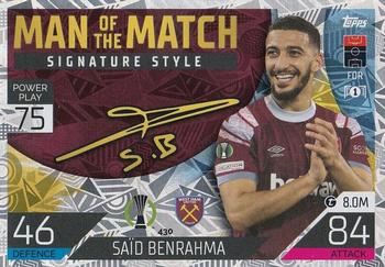 Said Benrahma West Ham United 2022/23 Topps Match Attax ChL Man of the Match Signature Style #430