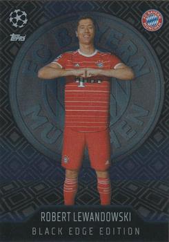 Robert Lewandowski Bayern Munchen 2022/23 Topps Match Attax ChL Black Edge Edition #467