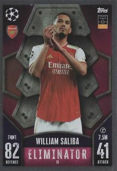 William Saliba Arsenal 2023/24 Topps Match Attax UEFA ChL Eliminator #31