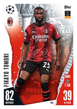 Fikayo Tomori A.C. Milan 2023/24 Topps Match Attax UEFA ChL #346