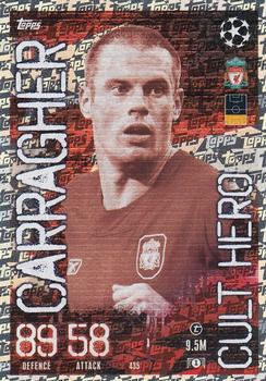 Jamie Carragher Liverpool 2023/24 Topps Match Attax UEFA ChL Cult Hero #435