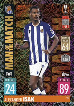 Alexander Isak Real Sociedad 2021/22 Topps Match Attax ChL Man of the Match #403