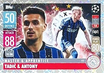 Dusan Tadic & Antony AFC Ajax 2021/22 Topps Match Attax ChL Master & Apprentince #415