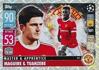 Harry Maguire & Axel Tuanzebe Manchester United 2021/22 Topps Match Attax ChL Master & Apprentince #417