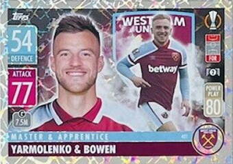 Andriy Yarmolenko & Jarrod Bowen West Ham United 2021/22 Topps Match Attax ChL Master & Apprentince #421