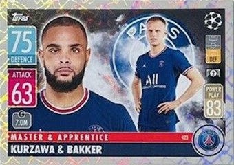 Layvin Kurzawa & Mitchel Bakker Paris Saint-Germain 2021/22 Topps Match Attax ChL Master & Apprentince #423