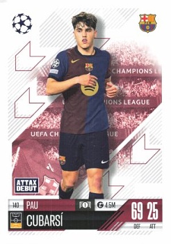 Pau Cubarsi FC Barcelona 2024/25 Topps Match Attax UEFA Club Competitions #140