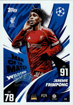 Jeremie Frimpong Liverpool Topps Match Attax UEFA Club Competitions 2025/26 Man of the Match Wildcard #316