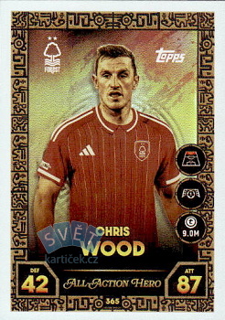 Chris Wood Nottingham Forest Topps Match Attax UEFA Club Competitions 2025/26 All-Action Hero #365
