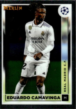 Eduardo Camavinga Real Madrid Topps Merlin Chrome UEFA Club Competitions 2022/23 #121