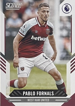 Pablo Fornals West Ham United Panini Score Premier League 2021/22 #147