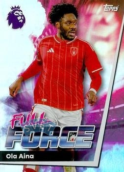 Ola Aina Nottingham Forest Topps Premier League 2026 Full Force #251