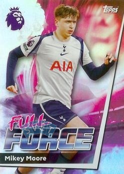Mikey Moore Tottenham Hotspur Topps Premier League 2026 Full Force #269