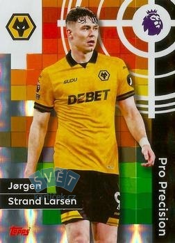 Jorgen Strand Larsen Wolverhampton Wanderers Topps Premier League 2026 Pro Precision #418