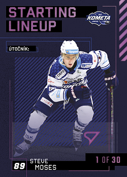 Steve Moses Kometa Brno Tipsport ELH 2023/24 SportZoo 2. serie 	Starting LINEUP 3rd PERIOD /30 #SL-41