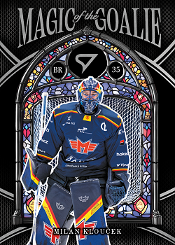 Milan Kloucek Ceske Budejovice Tipsport ELH 2025/26 SportZoo 1. serie Magic of the Goalie #MG-07