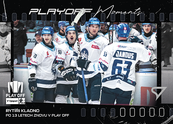Rytiri Kladno Kladno Tipsport ELH 2025/26 SportZoo Play Off Play off Moments #PM-01