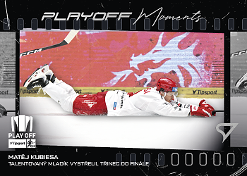 Matej Kubiesa Trinec Tipsport ELH 2025/26 SportZoo Play Off Play off Moments #PM-21