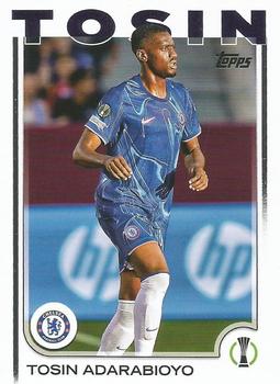 Tosin Adarabioyo Chelsea Topps UEFA Club Competitions 2024/25 #102