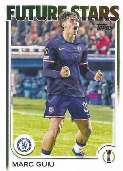 Marc Guiu Chelsea Topps UEFA Club Competitions 2024/25 #115