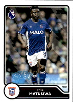 Azor Matusiwa Ipswich Town Topps Flagship Premier League 2026/27 #279