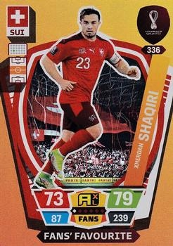Xherdan Shaqiri Switzerland Panini Adrenalyn XL World Cup 2022 Fans' Favourite #336