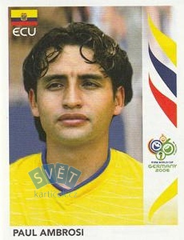 Paul Ambrosi Ecuador samolepka Panini World Cup 2006 #77