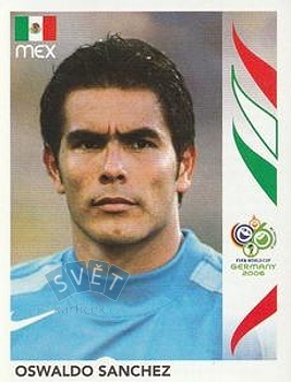 Oswaldo Sanchez Mexico samolepka Panini World Cup 2006 #246