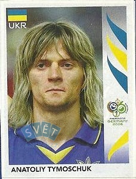 Anatoliy Tymoshchuk Ukraine samolepka Panini World Cup 2006 #562