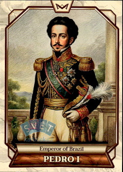 Pedro I Emperor of Brazil World's Monarchs Series 2 2026 #21