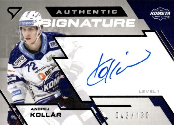 Andrej Kollar Kometa Brno Tipsport ELH 2023/24 SportZoo 1. serie Authentic Signature Level 1 /130 #SL1-AK