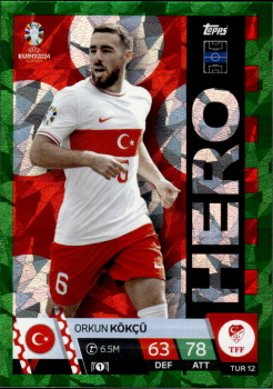 Orkun Kokcu Turkey Topps Match Attax EURO 2024 Hero Green Emerald #TUR12