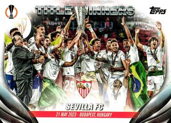 Sevilla FC Topps UEFA Club Competitions 2023/24 Title Winner #121