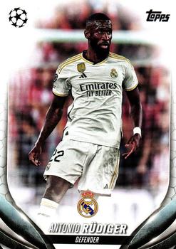 Antonio Rudiger Real Madrid Topps UEFA Club Competitions 2023/24 #164
